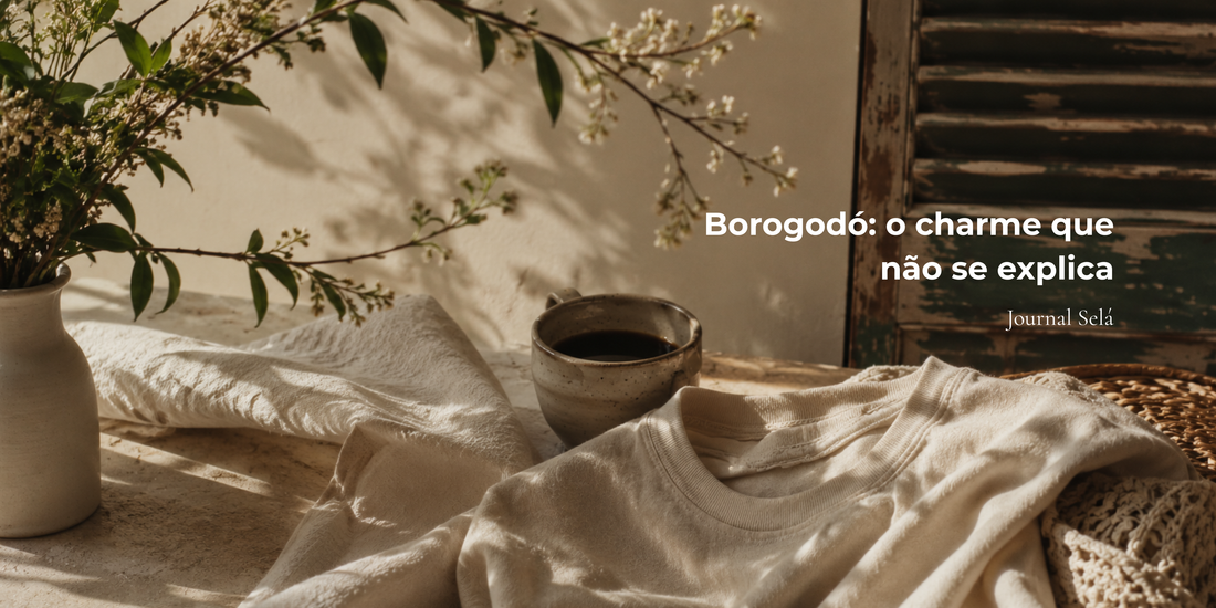 Borogodó: o charme que não se explica